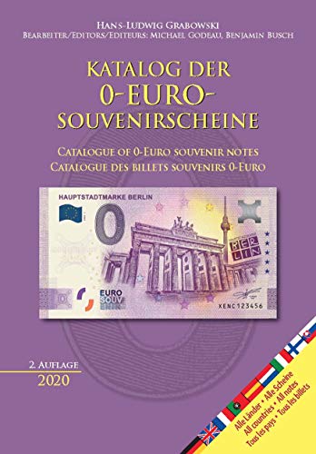 Katalog der 0-Euro-Souvenirscheine: Catalogue of 0-Euro souvenir notes / Catalogue des billets souvenirs 0-Euro von Battenberg Verlag